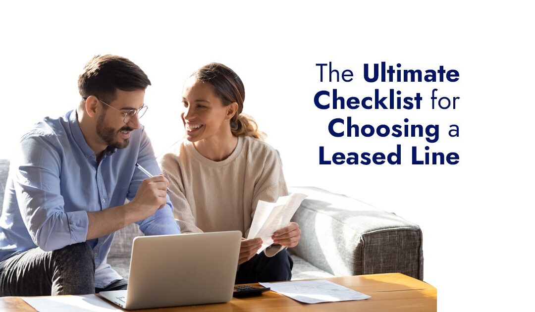 The Ultimate Checklist for Choosing a Leased Line