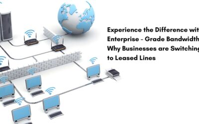 Experience the Difference with Enterprise – Grade Bandwidth: Why businesses are switching to leased lines